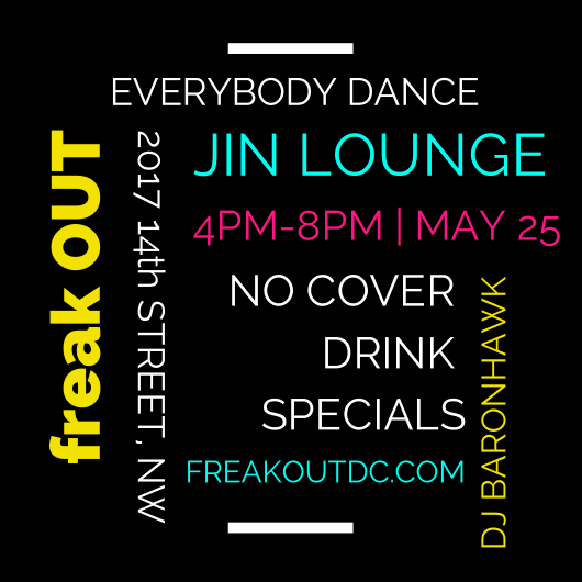 freak OUT: everybody dance (Washington, DC) @ Jin | Washington | District of Columbia | United States