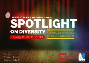 Spotlight on Diversity: A Conversation & Celebration of LGBT Media Representation (Culver City, CA) @ Robert Frost Auditorium  | Culver City | California | United States